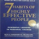 The 7 Habits of Highly Effective People