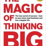 Magic Of Thinking Big by David Schwartz - Paperback
