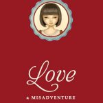 Love & Misadventure